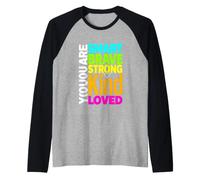 Divertido Dicho Que Eres Inteligente, Valiente, Fuerte, Amado Camiseta Manga Raglan