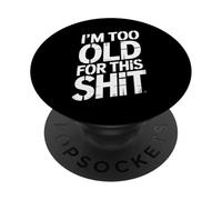 Divertido dicho que soy demasiado viejo para estas cosas retro envejecido PopSockets PopGrip Adhesivo