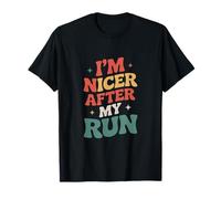Divertido Dicho Que Soy más Agradable después de mi Carrera sarcástico Camiseta