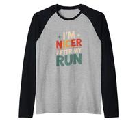 Divertido Dicho Que Soy más Agradable después de mi Carrera sarcástico Camiseta Manga Raglan