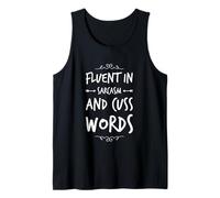 Divertido dicho sarcástico de palabras fluidas en el sarcasmo y cuss Camiseta sin Mangas