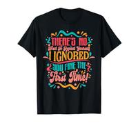 Divertido Dicho Sarcástico No Hace Falta Repetirlo Yo Lo Camiseta