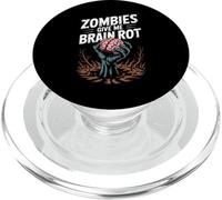 Divertido Dicho Zombies Me Dan Podredumbre Cerebro Espeluznante Mujeres Hombres PopSockets PopGrip para MagSafe