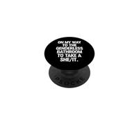 Divertido Diciendo a mi Manera el baño sin género Take She PopSockets PopGrip Adhesivo