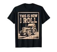 Divertido Diciendo Así Es Cómo Rollo Tractor Heno Broma Mujeres Hombres Camiseta