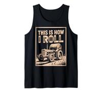 Divertido Diciendo Así Es Cómo Rollo Tractor Heno Broma Mujeres Hombres Camiseta sin Mangas