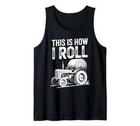 Divertido Diciendo Así Es Cómo Rollo Tractor Heno Broma Mujeres Hombres Camiseta sin Mangas