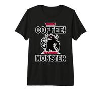 Divertido diseño de café: sin café Soy un Monstruo Camiseta Premium