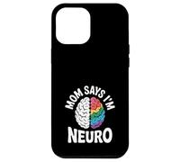 Divertido diseño de cerebro neurodiverso mamá dice que soy neuro Carcasa para iPhone 12 Pro Max
