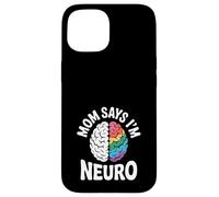 Divertido diseño de cerebro neurodiverso mamá dice que soy neuro Carcasa para iPhone 15