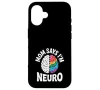 Divertido diseño de cerebro neurodiverso mamá dice que soy neuro Carcasa para iPhone 16