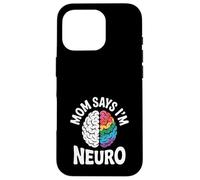 Divertido diseño de cerebro neurodiverso mamá dice que soy neuro Carcasa para iPhone 16 Pro