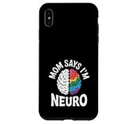 Divertido diseño de cerebro neurodiverso mamá dice que soy neuro Carcasa para iPhone XS Max