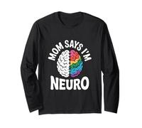 Divertido diseño de cerebro neurodiverso mamá dice que soy neuro Manga Larga