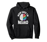 Divertido diseño de cerebro neurodiverso mamá dice que soy neuro Sudadera con Capucha