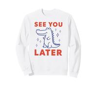 Divertido diseño de cocodrilo con Texto en inglés See You Later Sudadera