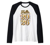 Divertido diseño de Fiesta de Nochevieja 2026 de Hello 2026 Camiseta Manga Raglan