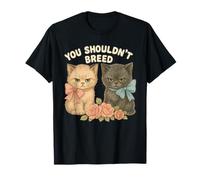 Divertido diseño de Gato: no deberías criar un Estilo Retro sarcástico Camiseta