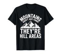 Divertido diseño de Juego de Palabras de montaña Son Zonas de Colina Humor Camiseta