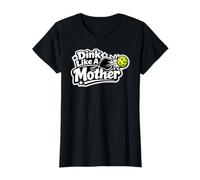 Divertido diseño de jugadora de Pickleball Dink Like A Mother Camiseta