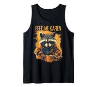Divertido diseño de mapache Feed Me Karen para fanáticos del humor sarcástico Camiseta sin Mangas