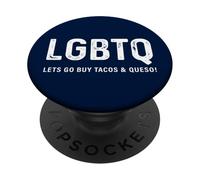 Divertido diseño de Tacos - LGBTQ Let's Go Buy Tacos & Queso PopSockets PopGrip Adhesivo