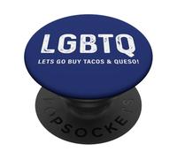 Divertido diseño de Tacos - LGBTQ Let's Go Buy Tacos & Queso PopSockets PopGrip Adhesivo