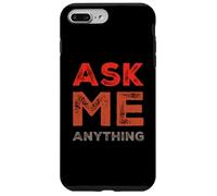 Divertido diseño de Texto Ask Me Shirt Ask Me Anything Carcasa para iPhone 7 Plus/8 Plus