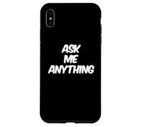 Divertido diseño de Texto Ask Me Shirt Ask Me Anything Carcasa para iPhone XS MAX