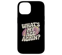 Divertido diseño de Texto de Sarcasmo Happy Hour de What's My Age Again Carcasa para iPhone 14