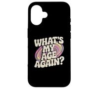 Divertido diseño de Texto de Sarcasmo Happy Hour de What's My Age Again Carcasa para iPhone 16