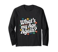 Divertido diseño de texto de sarcasmo Happy Hour de What's My Age Again Manga Larga