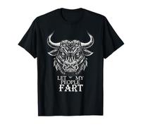 Divertido diseño de Toro de Vaca, Let My People Fart, Amante de los Animales de Granja Camiseta