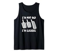 Divertido diseño de transmisión Manual I'm Not Old I'm Classic Camiseta sin Mangas