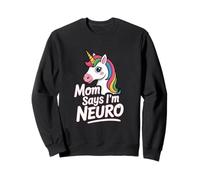 Divertido diseño de unicornio neurodiverso mamá dice que soy neuro Sudadera