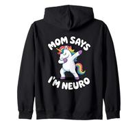 Divertido diseño de unicornio neurodiverso mamá dice que soy neuro Sudadera con Capucha