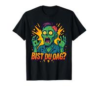 Divertido diseño de zombi con texto "Bist du OAG, cómic" Camiseta