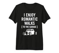 Divertido diseño I Enjoy Romantic Walks to The Garage Car Guy Camiseta Premium