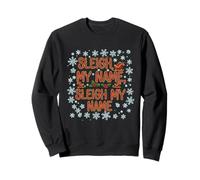 Divertido diseño navideño de Sleigh My Name Sudadera
