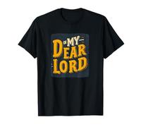 Divertido Disfraz de Oh My Dear Lord para niños y niñas Camiseta