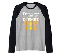 Divertido Djembé Humor per Orgullo Baterista Djembe Tambores Camiseta Manga Raglan