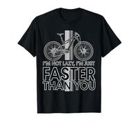 Divertido E-Bike MTB Frase I'm Not Lazy Just Faster Bici Camiseta