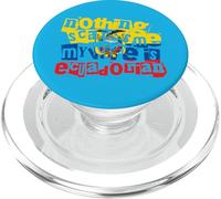 Divertido Ecuador Nada Me Asusta Mi Esposa Es Ecuatoriana PopSockets PopGrip para MagSafe