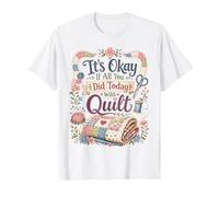 Divertido edredón Crafter Cita It's Okay If All You Did Today Was Camiseta