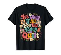 Divertido edredón Crafter Cita It's Okay If All You Did Today Was Camiseta
