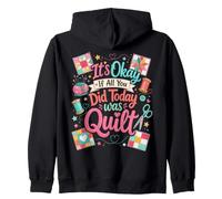 Divertido edredón Crafter Cita It's Okay If All You Did Today Was Sudadera con Capucha