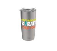 Divertido entrenamiento de combate Don't Make Me Karate Chop You Vaso térmico de acero inoxidable de doble pared