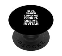 Divertido Español Diciendo Si Ya Saben como Me Pongo PopSockets PopGrip Adhesivo