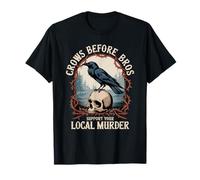 Divertido Esqueleto apoya a Tus Cuervos Asesinos Locales Antes de Bros Camiseta