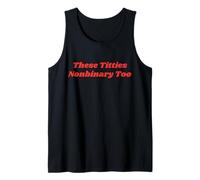 Divertido Estas Tetas No Binario Too Y2K Camiseta sin Mangas